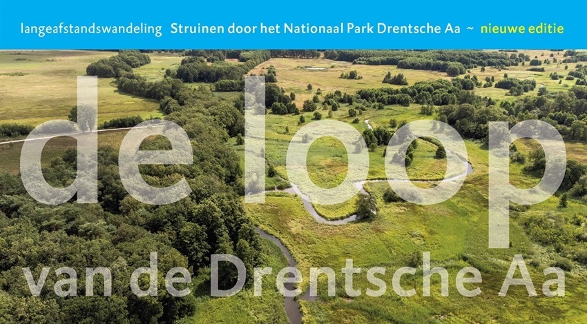 Wandelgids De Loop van de Drentsche Aa Wandelgids De Loop van de Drentsche Aa